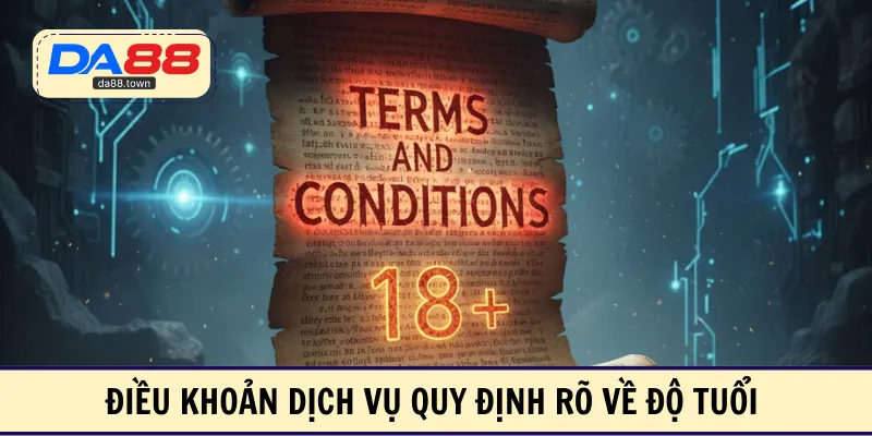 Điều khoản dịch vụ quy định rõ về độ tuổi 