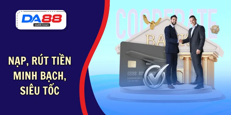 Giao dịch tài chính nhanh gọn, quy trình tối ưu