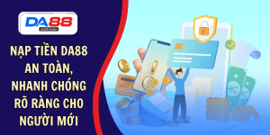 nạp tiền da88